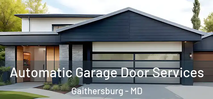  Automatic Garage Door Services Gaithersburg - MD