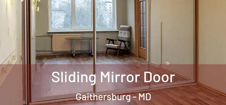  Sliding Mirror Door Gaithersburg - MD