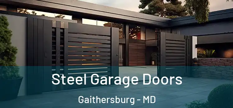 Steel Garage Doors Gaithersburg - MD